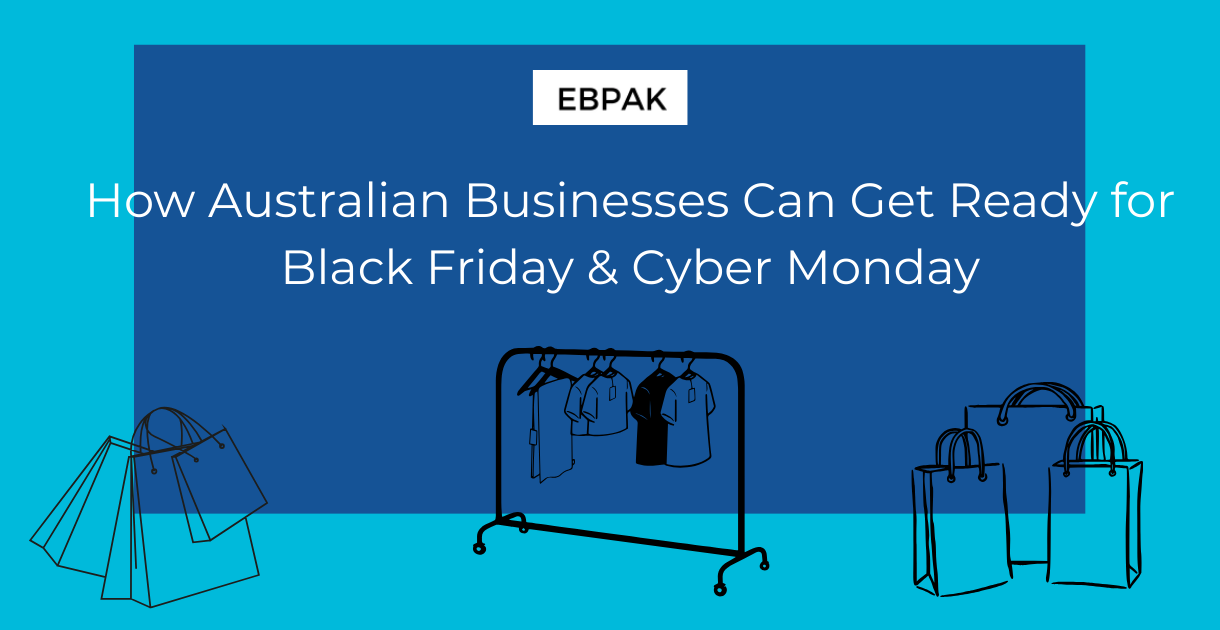 How Australian Businesses Can Get Ready for Black Friday & Cyber Monday