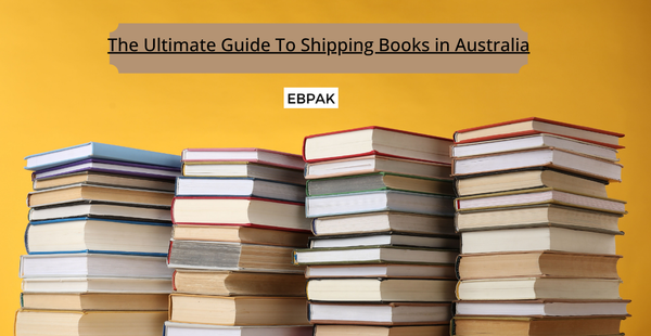 The Ultimate Guide To Shipping Books in Australia